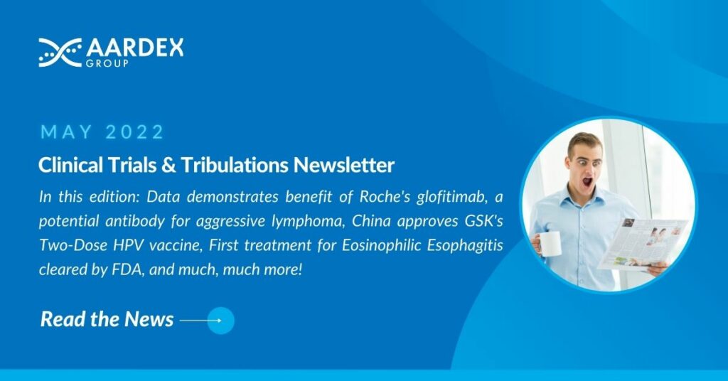 Clinical Trials and Tribulations Newsletter - May 2022